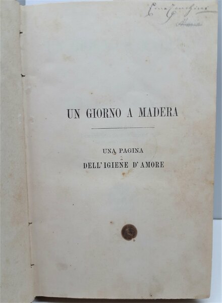 Paolo Mantegazza Un giorno a Madera Brignola 1879 6∞ edizione