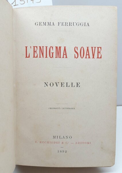 Gemma Ferruggia L'enigma Soave, Follie muliebri De Renzis La Vergine …