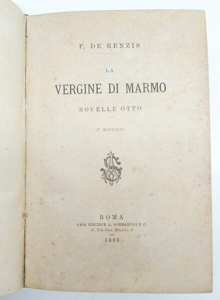 Gemma Ferruggia L'enigma Soave, Follie muliebri De Renzis La Vergine …