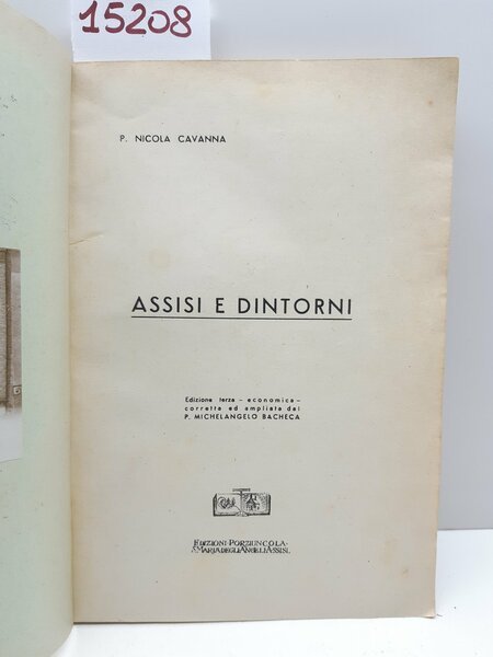 Assisi e dintorni del Padre Nicola Cavanna edizioni Porziuncola 1953