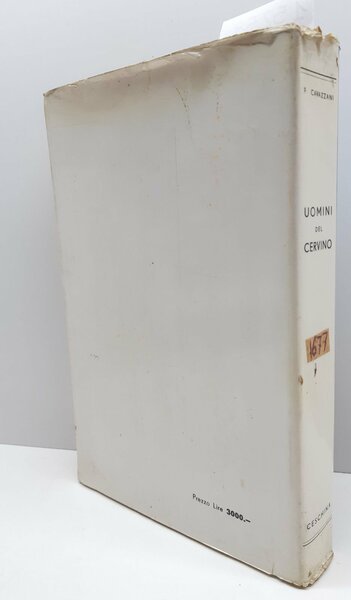 Francesco Cavazzani Uomini del Cervino Ceschina 1955