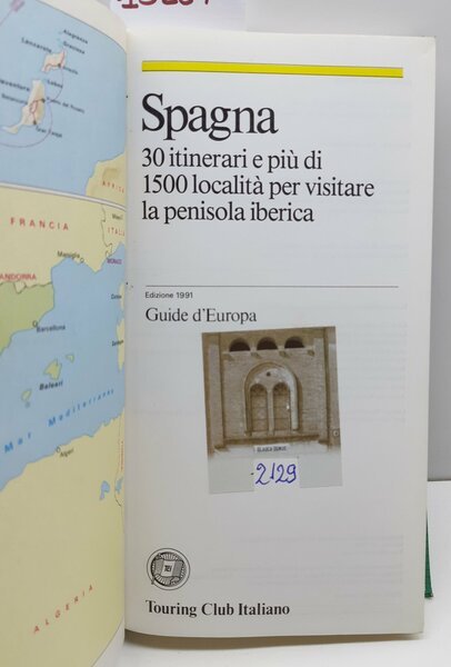 Touring Club italiano Spagna 30 itinerari e più di 1500 …
