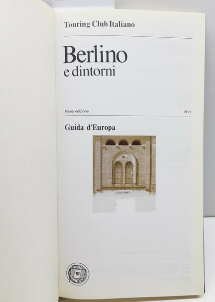 Touring Club italiano Berlino e dintorni 1991 1° edizione