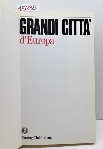 Touring Club italiano grandi Città d'Europa | Immagine Gallery 3
