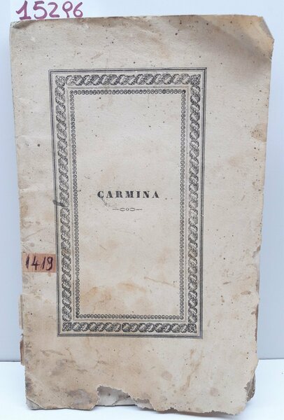 Caroli Cattaneo Presbyteri Mediolanensis Carmina Brixiae Ex officina Bettoniana 1835