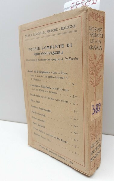 Poesie di GiosuË Carducci Levia Gravia Zanichelli 1910 con note …