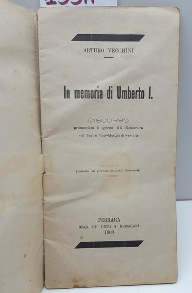Arturo Vecchini In memoria di Umberto I Ferrara Bresciani 1900
