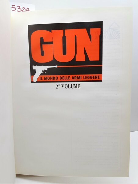 Gun il mondo delle Armi leggere 2∞ volume 1993 Hobby …