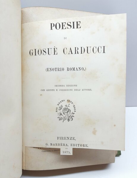 Studi letterari di Giosuè Carducci + Poesie Vigo Barbera 1874 …