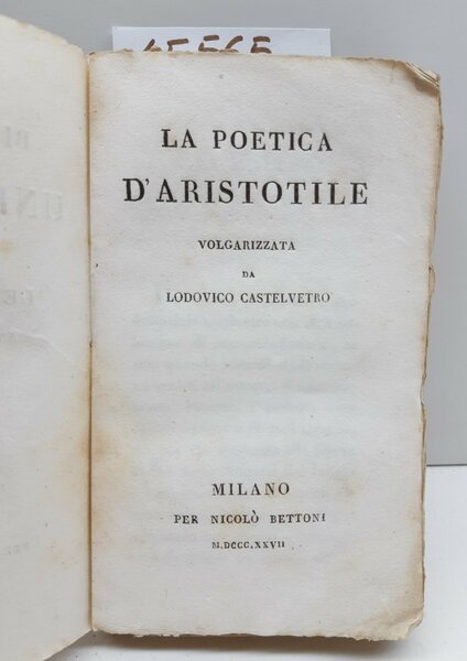 La poetica di Aristotele volgarizzata da Lodovico Castelvetro NiccolÚ Bettoni …