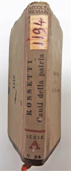 Gabriele Rossetti Canti della patria Istituto editoriale italiano 1910 c.a.