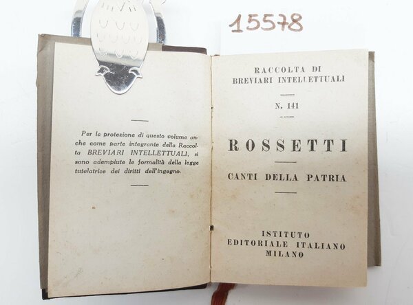 Gabriele Rossetti Canti della patria Istituto editoriale italiano 1910 c.a.