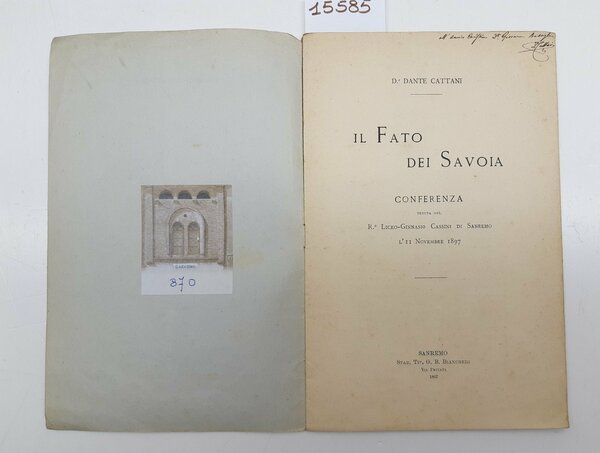 Dante Cattani Il fato dei Savoia conferenza tenuta nel Regio …