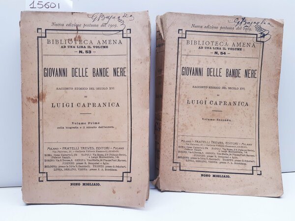 Luigi Capranica Giovanni delle Bande Nere due volumi Treves 1909