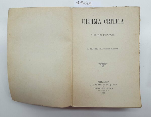 Ausonio Franchi Ultima critica G. Palma 1889 Libreria Religiosa
