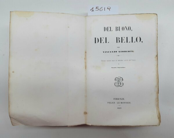 Vincenzo Gioberti Del buono del bello Firenze Le Monnier 1857