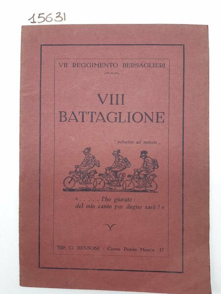 Libretto canti bersaglieri ciclisti VII Reggimento bersaglieri VIII Battaglione Bensoni …