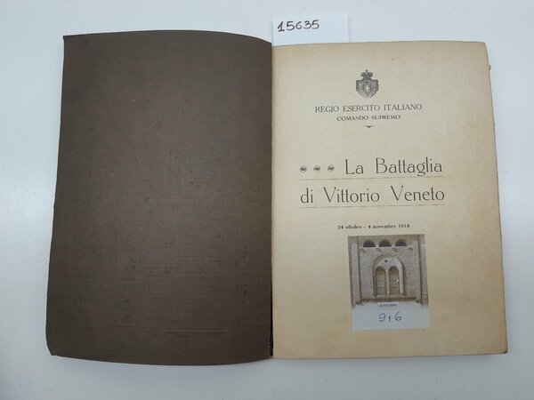 Regio Esercito Italiano Comando supremo La battaglia di Vittorio Veneto …