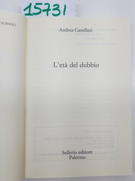 Andrea Camilleri L'età del dubbio Sellerio 2008 2° edizione