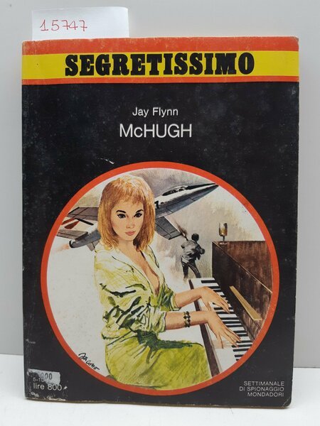 Segretissimo Jay Flynn McHUGH Mondadori 1978
