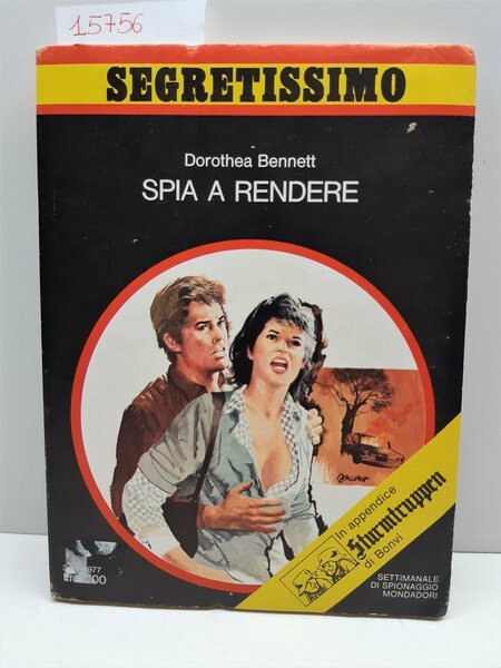 Segretissimo Dorotea Bennett Spia a rendere Mondadori 1977