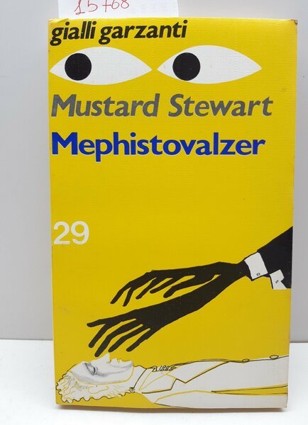 Gialli Garzanti Mustard Stewart Mephistovalzer 1970 n. 29