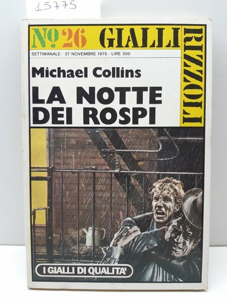 Gialli Rizzoli numero 26 Michael Collins La notte dei rospi …