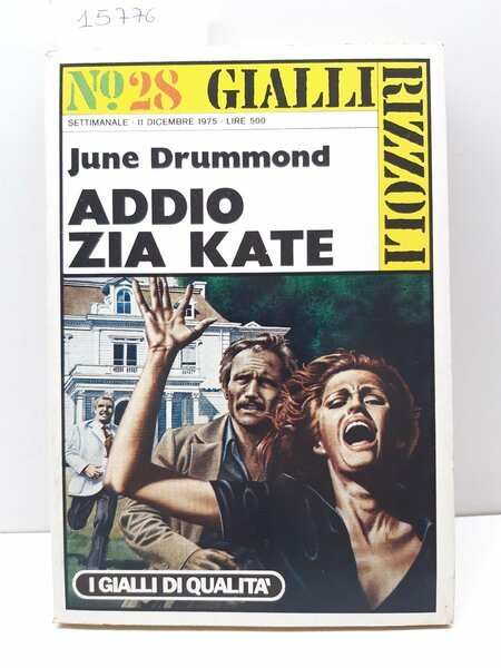 Gialli Rizzoli numero 28 June Drummond Addio zia Kate 1975