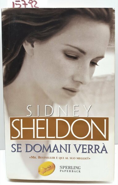 Sidney Sheldon Se domani verrà Sperling XIII° edizione 2006
