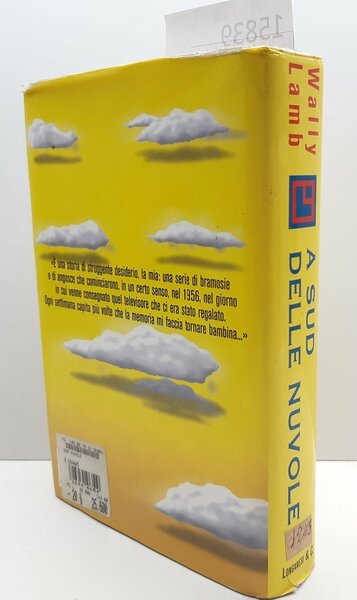 Wally Lamb A sud delle nuvole romanzo Longanesi 1999