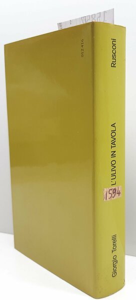 Giorgio Torelli L'ulivo in tavola Rusconi 1° edizione 1978
