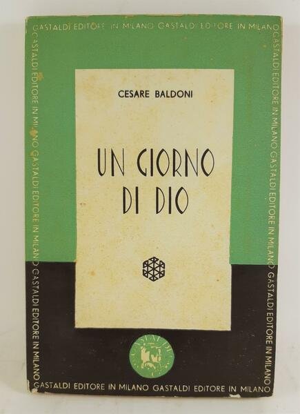 Cesare Baldoni Un giorno di Dio 1959 autografato