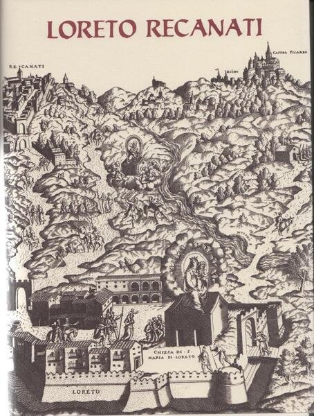 F. Grimaldi Loreto Recanati I luoghi dell'anima 2004 copia n. …