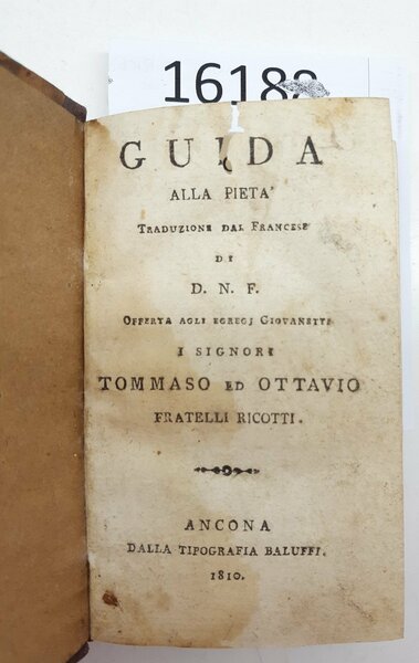 Guida alla Piet‡ traduzione dal francese di D.N.F. Fratelli Ricotti …