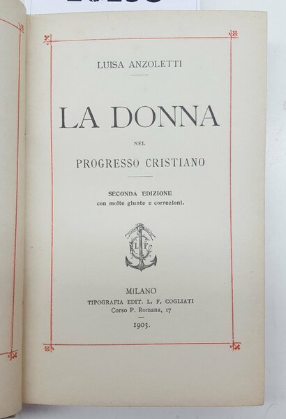 Luisa Anzoletti La donna nel Progresso Cristiano 2∞ edizione Cogliati …