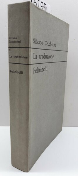Silvano Ceccherini La traduzione Feltrinelli 1∞ edizione 1963