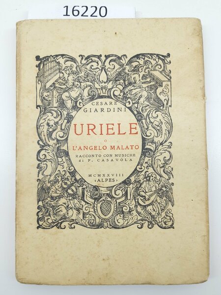 Cesare Giardini Uriele o l'angelo malato Alpes 1928
