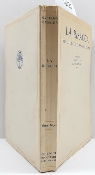 La Risacca Novelle di Gaetano Messina Biancardi 1927