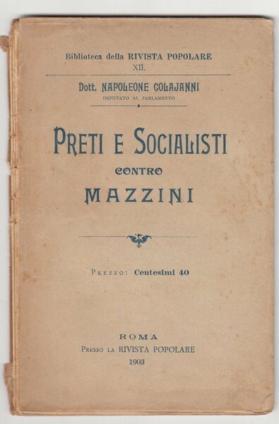 Napoleone Colajanni Preti e socialisti contro Mazzini Roma 1903