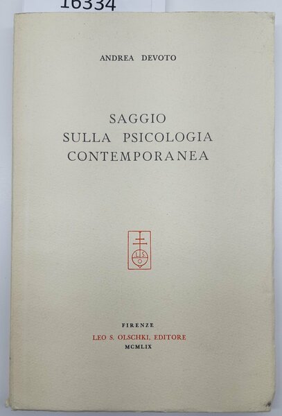 Andrea Devoto Saggio sulla psicologia contemporanea Olschki ed. 1958 autografato