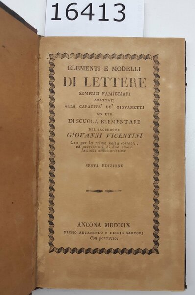 Giovanni Vicentini Elementi e modelli di lettere semplici 6∞ ed. …