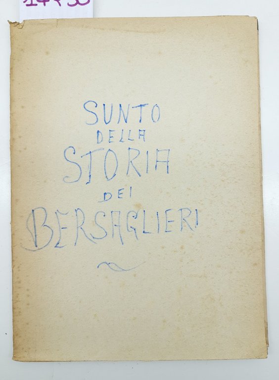 19∞ battaglione Bersaglieri Sunto della storia dei Bersaglieri 1920 c.a.