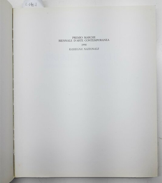 Aa.Vv. Premio Marche Biennale d'arte contemporanea 1990 rassegna Nazionale De …