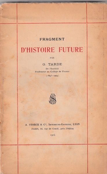 Fragment D'historie Future, G. Tarde Stork 1904 6337