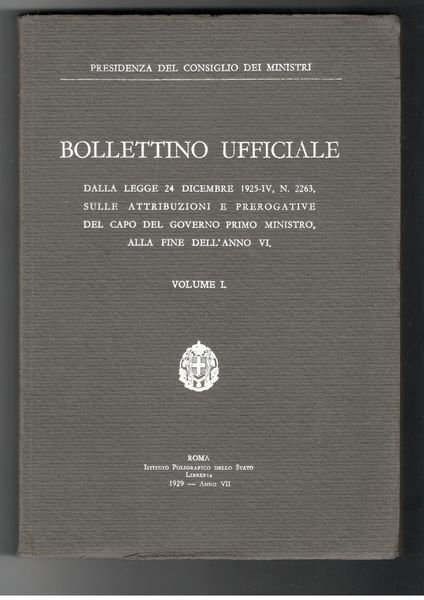 Fascismo Presidenza del C. d. M. Bollettino Ufficiale Dalla legge …