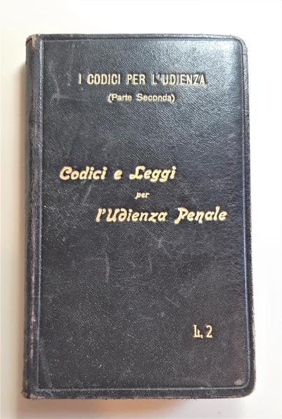 I codici per l'udienza parte II, Codici e leggi per …