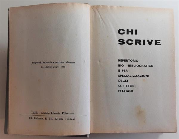 AA.VV. Chi scrive Istituto librario editoriale 1∞ edizione 1962