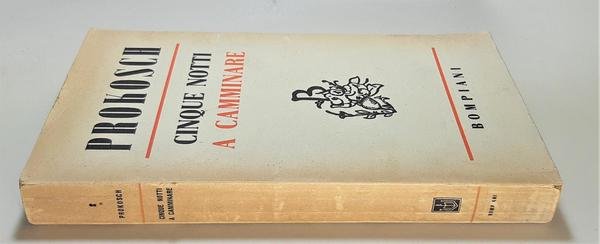 Prokosch Cinque notti a camminare Bonpiani 1948