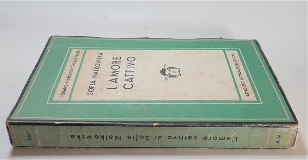 Sofia Nalkowska L'amore cattivo Mondadori 1944