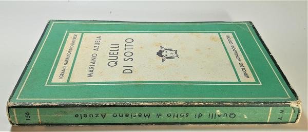 Mariano Azuela Quelli di sotto Mondadori 1945